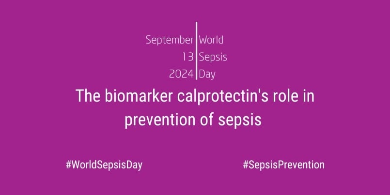 The biomarker calprotectin's role in prevention of sepsis #WorldSepsisDay